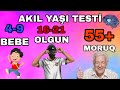 AKIL YAŞI TESTİ YAPTIM! MORUQ DEĞİLİM #test #farklıçelik