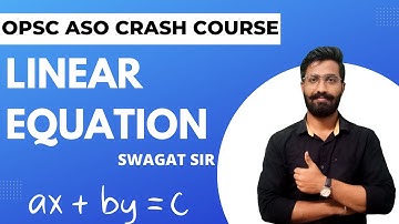 LINEAR EQUATION for OPSC ASO / MCQs & PYQs / Swagat Sir / eZugyAn