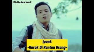 Ipan-Harok Di Rantau Urang