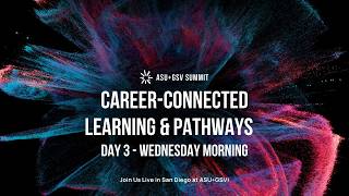 Career-Connected Learning & Pathways  Stage -  Day 3
