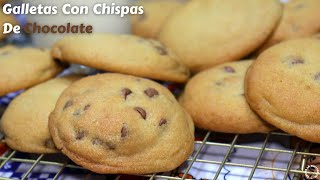 Como Hacer Galletas Con Chispas De Chocolate | How to Make Chocolate Chip Cookies