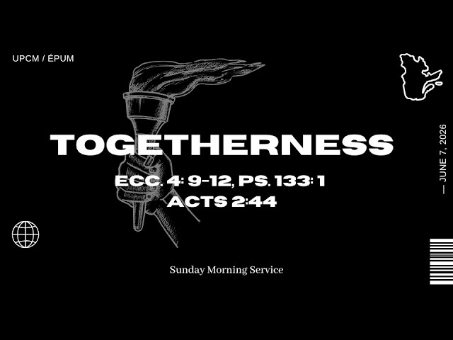 "Togetherness" | Ptr. Fidel Valenciano - Sunday, June 7, 2026