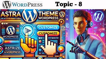 Astra Theme Customization Tutorial 2025 in Hindi | How to Customize Free Astra Theme in Wordpress