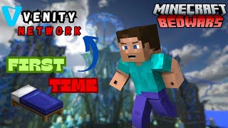 I Play First Time In Venity Network II Minecraft Bedwars