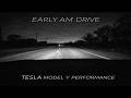 Tesla Model Y Performance Early AM Drive | 4K POV Drive