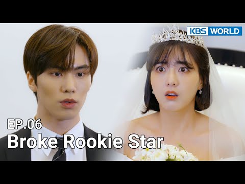 [ KBS WORLD TV Original Drama ] Broke Rookie Star - EP.06 l 짠내아이돌