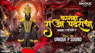 Kanada Raja Pandharicha - Techno Mix - Unique P Pvt