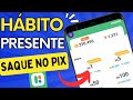 Hábito Presente Coletando Moedas para Sacar no Pix - Ganhar Dinheiro no Hábito Presente