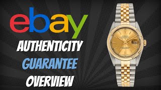 eBay Watch Authentication Guarantee Overview