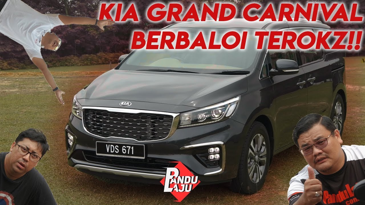 Kia Grand Carnival Full Tank Minyak Boleh Pergi Matahari Youtube