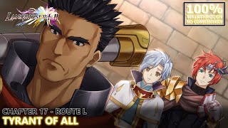 [Langrisser II Remake] 100% Walkthrough | 100.Route L - Chapter 17: Tyrant of All