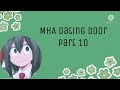 MHA Dating Door Part 10-MHA Mania