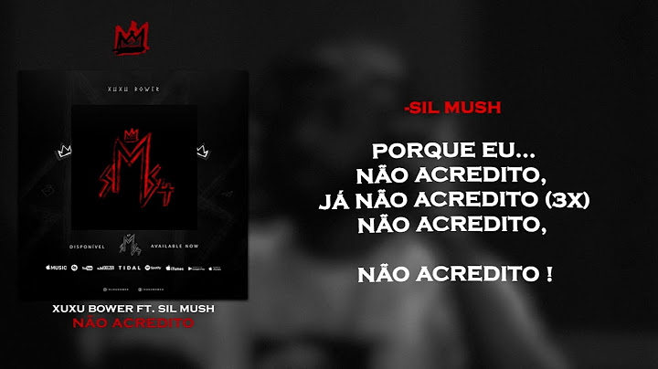 Xuxu Bower- Não acredito (Ft Sil Mush)