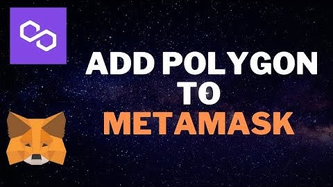 Add POLYGON network to METAMASK in 2 minutes | 2022