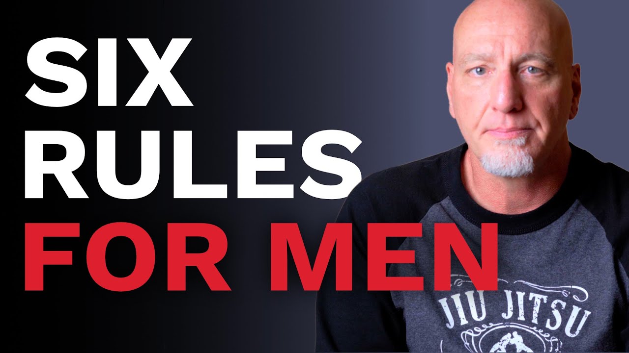 Six Rules For Men