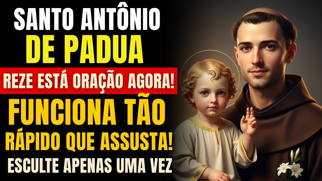 🙏 Faça esta oração a Santo Antônio e receba milagre impossível