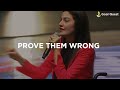 Prove Them Wrong! | Iron lady | Muniba Mazari | Goal Quest