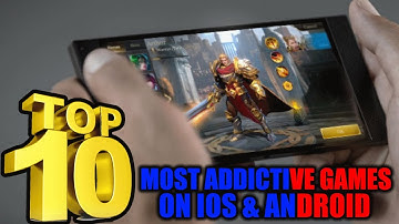 Top 10 Most Addictive Games On IOS & Android - TOP 10 SHOW - My All Time Best Games HD
