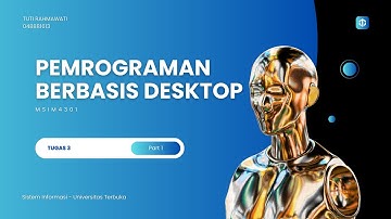 (Part 1) Tugas 3 Pemrograman Berbasis Desktop MSIM4301 | Universitas Terbuka