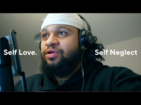self love & self neglect