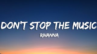 Rihanna - Don't Stop The Music (Lyrics)