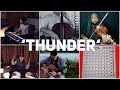 Who Played It Better: Thunder (Drum, Violin, Launchpad, Piano, Guitar, Cello)