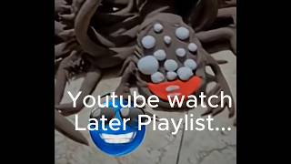 My Youtube Watch Later Playlist Reveal (OFFICIAL TRAILER)