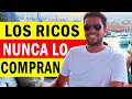 6 Cosas Que LOS RICOS NUNCA COMPRAN y LOS POBRES LAS DESEAN (Real)