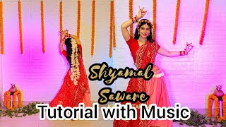 Shyamal Saware TUTORIAL with Music | Krishnavtaram | Janmashtami Special | Radha Krishna Dance 