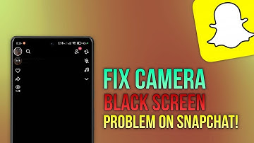 Fix Snapchat Camera Black Screen Problem || Tech Wash