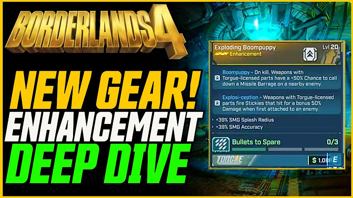 Borderlands 4 Enhancements Deep-Dive! New Equipment and How it Works!