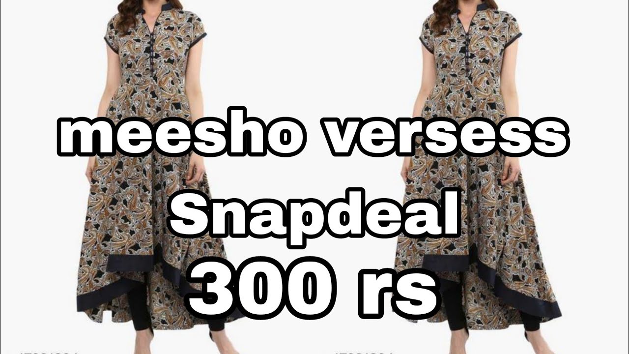 Meesho versess Snapdeal Top Review just 300 rs