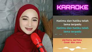 DERITAMU DERITAKU ( karaoke duet cowok ) bersama Dian AzRa