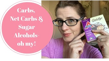 Carbs, Net Carbs & Sugar Alcohols- oh my!