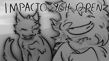 IMPACTO || YCH (CLOSED )animation meme
