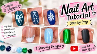 7 Stunning Nail Art Designs | Easy Step-by-Step Nail Art Tutorial ✨ News