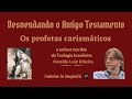 Um tour pelo antigo testamento na companhia dos profetas com osvaldo luiz ribeiro