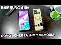 SAMSUNG GALAXY A10s  [Como Colocar La Simcard Y La Memoria Micro SD] #GalaxyA