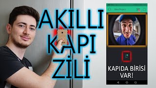 Fotoğraf Çeken Kapı Zili Yaptık ! | Akıllı Ev Projeleri #2