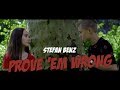 Stefan Benz - Prove 'Em Wrong (Music Video)