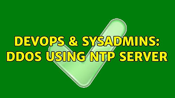 DevOps & SysAdmins: DDOS using ntp server (3 Solutions!!)