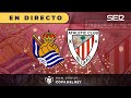 🏆 ¡LA REAL SOCIEDAD SE LLEVA LA COPA! ⚽️ Athletic Club 0 - 1 Real Sociedad | Final de la Copa