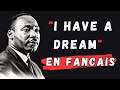 I have a dream en vf  discours de martin luther king qui changea lamrique