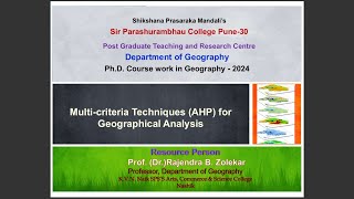 MCDM-AHP (Multi-Criteria Decision-Making - Analytic Hierarchy Process) by Dr. Rajendra Zolekar 2024