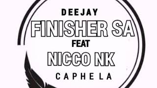 Dj Finishersa Feat Nicco Nk  Caphela