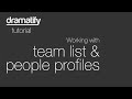 Dramatify tutorial team list personal profiles and team reports