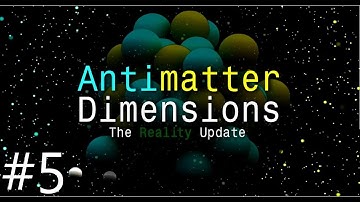Antimatter Dimensions - Challenge 8 | Idle | Free | Steam | Gameplay | Part 5 |