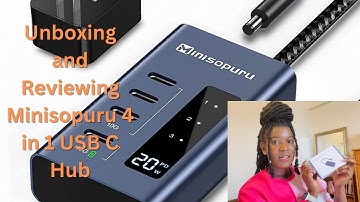 Unboxing and Reviewing Minisopuru 4 in 1 USB C Hub with Charger | A must have