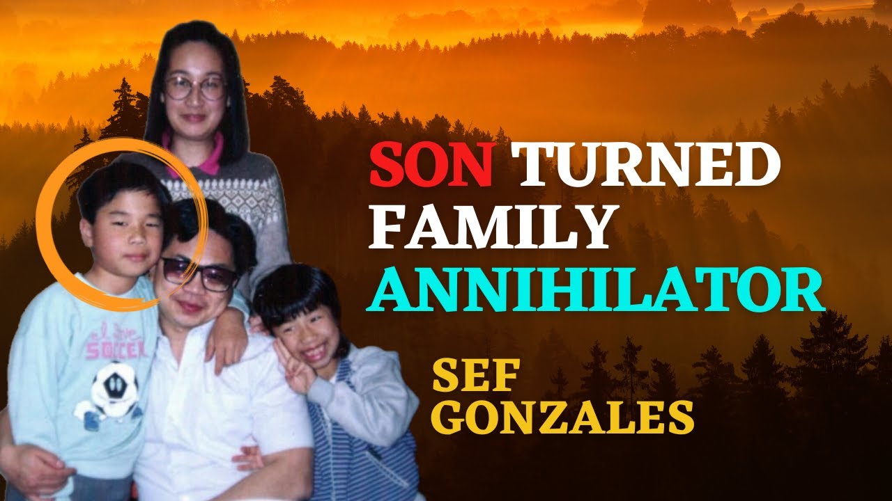 The Gonzales Family Murders Sef Gonzales True Crime Solved Case