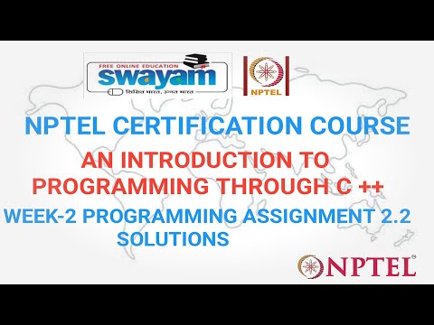 An Introduction To Programming Through C++ | Week 2 | Programming Assignment 2.2 Solution | Jan 2021